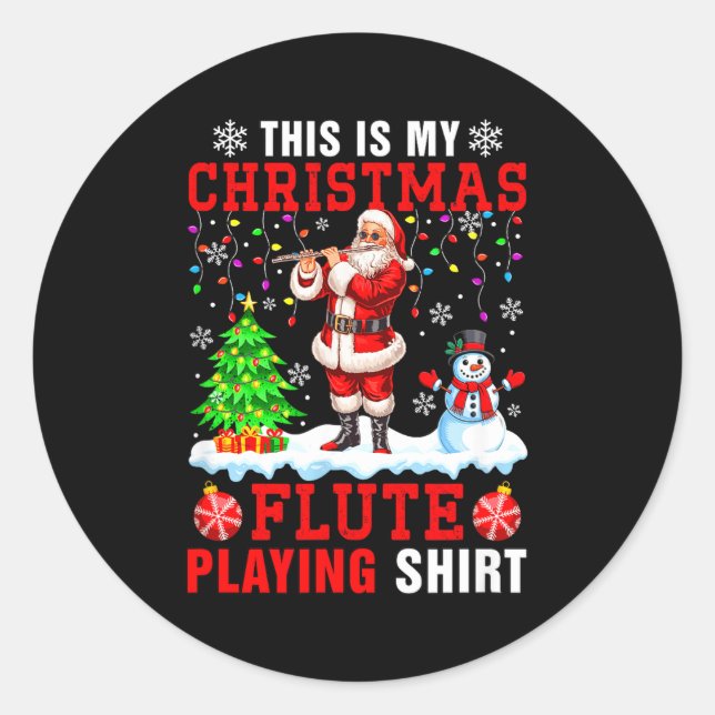My Christmas Flute Playing Shirt Santa Instrumenta Classic Round Sticker (Front)