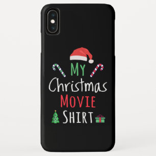 My Christmas Movie Shirt iPhone XS Max Case