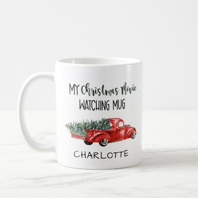 My Christmas Movie Watching Mug Red Truck Name (Left)
