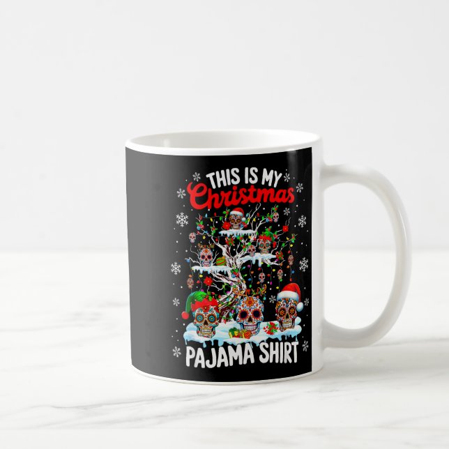 My Christmas Pajama Shirt Group Floral Skulls On X Coffee Mug (Right)