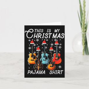 My Christmas Pajama Shirt Guitars Xmas Rock Men Bo Card