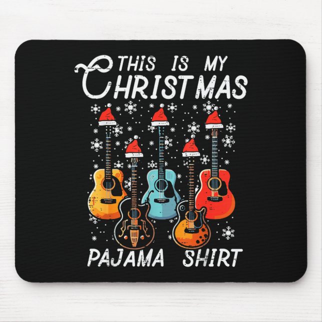 My Christmas Pajama Shirt Guitars Xmas Rock Men Bo Mouse Mat (Front)