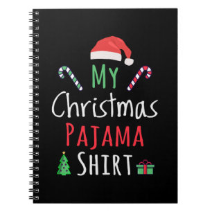 My Christmas Pajama Shirt Notebook