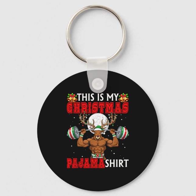 My Christmas Pajama Shirt Reindeer Muscle Weightli Key Ring (Front)
