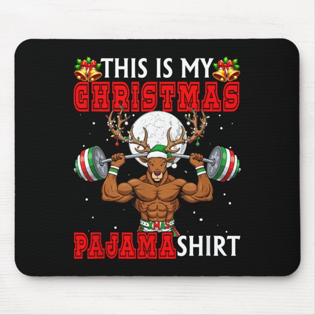 My Christmas Pajama Shirt Reindeer Muscle Weightli Mouse Mat (Front)