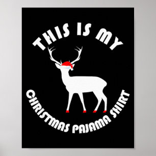 My Christmas Pajamas Cool Funny Pjs For Women Men  Poster