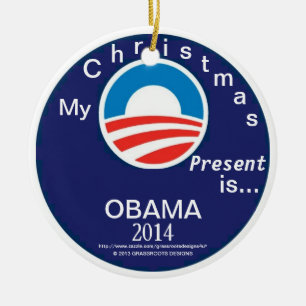 My Christmas Present is...OBAMA 2014 - #6 Logo Ceramic Tree Decoration