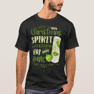 My Christmas Spirit Comes From Gin and Tonic T-Shirt