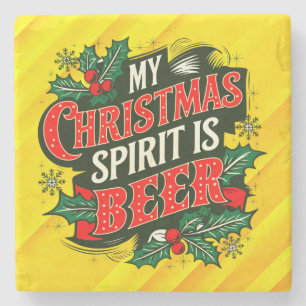 My Christmas Spirit is Beer-89379 Stone Coaster