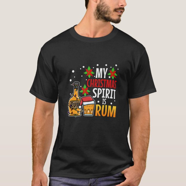 My Christmas Spirit Is Rum T-Shirt (Front)