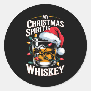 My Christmas Srit Is Whiskey Funny Santa Party Dri Classic Round Sticker
