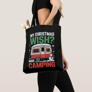My Christmas Wish More Camping RV Snowman Holiday Tote Bag