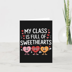 My Cl Full Of Sweethearts Valentines Day Teacher W Card