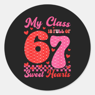 My Cl Is Full Of Sweet Heart 67 Teachers Valentine Classic Round Sticker