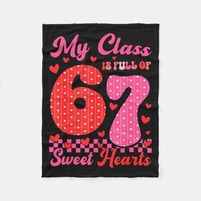 My Cl Is Full Of Sweet Heart 67 Teachers Valentine Fleece Blanket (Front)