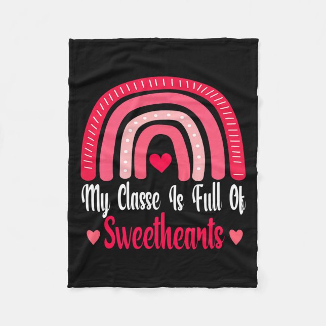 My Cl Is Full Of Sweethearts Love Valentines Da  Fleece Blanket (Front)