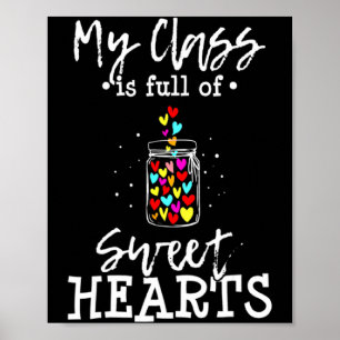 My Cl Is Full Of Sweethearts Rainbow Teacher Va _1 Poster