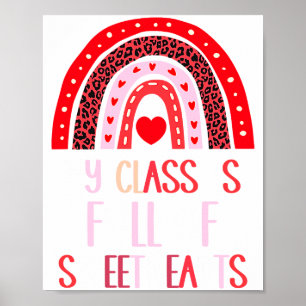 My Cl Is Full Of Sweethearts Teacher Valentines  Poster