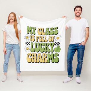 My Class Is Full Of Lucky Charms Patricks Teacher Fleece Blanket