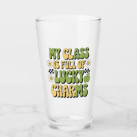 My Class Is Full Of Lucky Charms Patricks Teacher