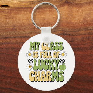 My Class Is Full Of Lucky Charms Patricks Teacher Key Ring