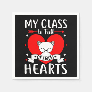 My Class Is Full Of Sweet Hearts Valentine Napkin