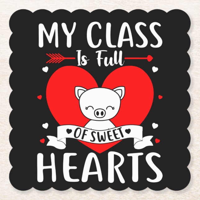 My Class Is Full Of Sweet Hearts Valentine Paper Coaster (Front)