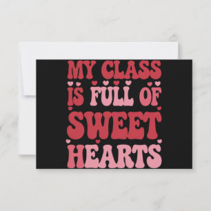 My Class is Full of Sweethearts Valentine's Day  Invitation