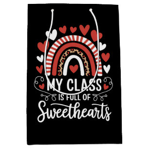 My Class Is Full Of Sweethearts Valentine's Day Medium Gift Bag
