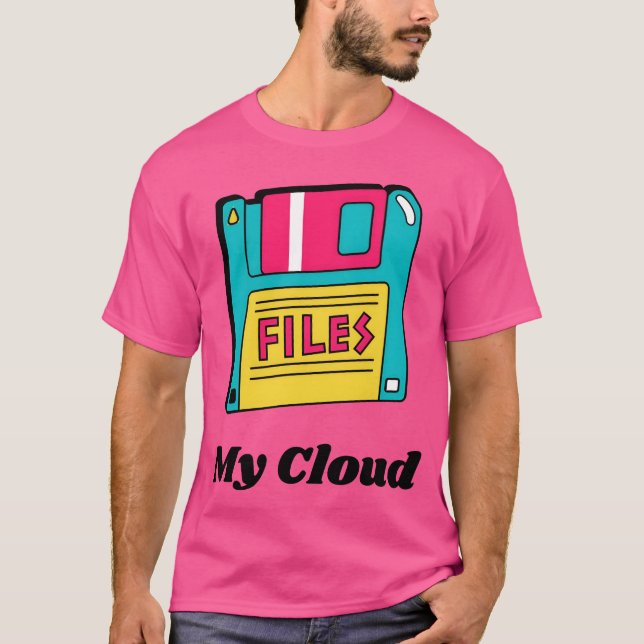 My cloud Diskettes 90s Style T-Shirt (Front)