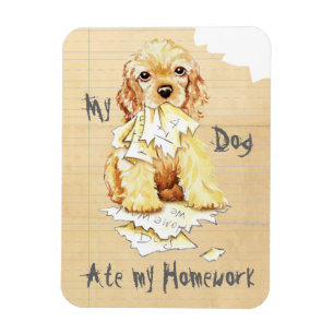 My Cocker Spaniel Ate My Homework Magnet
