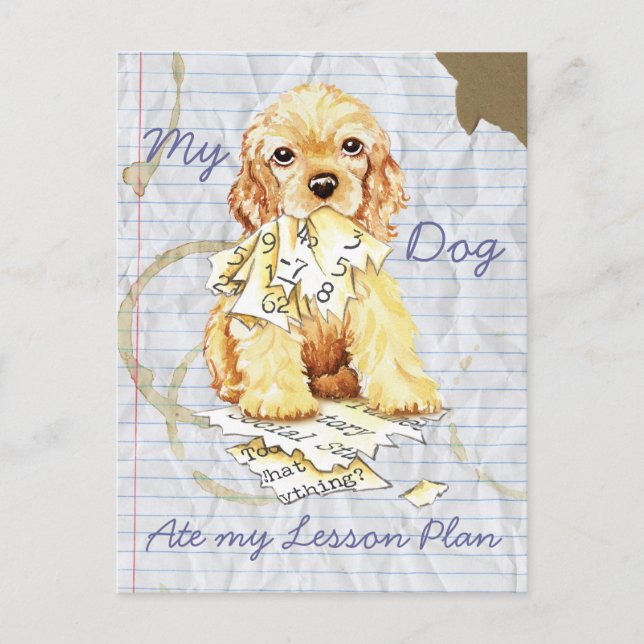 My Cocker Spaniel Ate My Lesson Plan Postcard (Front)