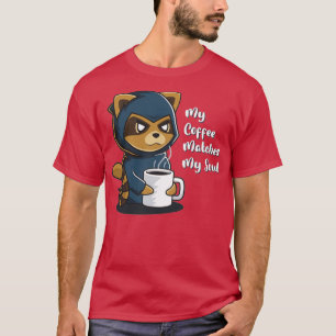 My Coffee Matches My Soul Caffeine Goth Goth Racco T-Shirt