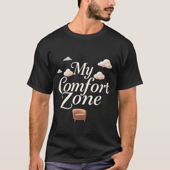 My Comfort Cone T-Shirt (Front)