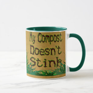 My Compost Doesn't Stink Funny Gardener Mug