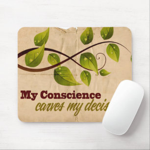 "My conscience" Motivation Affirmation Mouse Mat