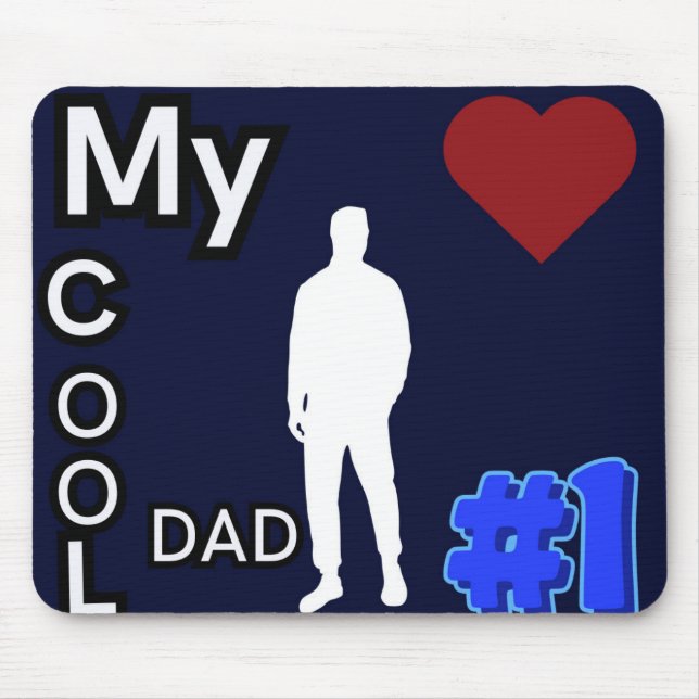 My Cool Dad #1 Dark Blue Mouse Pad (Front)