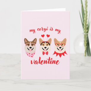 My Corgi Is My Valentine Holiday Card