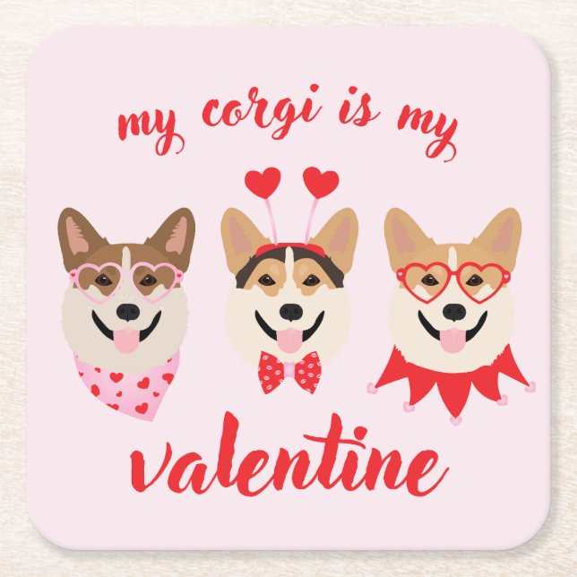 My Corgi Is My Valentine Square Paper Coaster (Front)