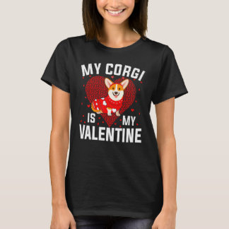 My Corgi Is My Valentine Valentines Day Boys Girls T-Shirt