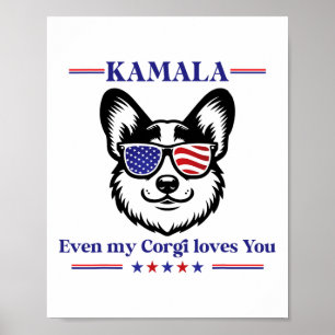 My Corgi Loves Kamala Harris For President Electio Poster