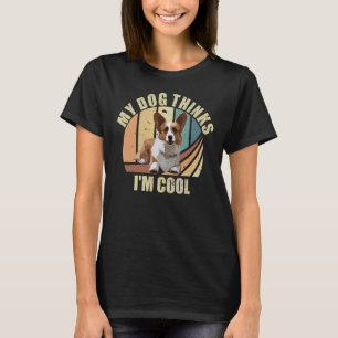 My Corgi Thinks I'm Cool Dogs Corgi T-Shirt