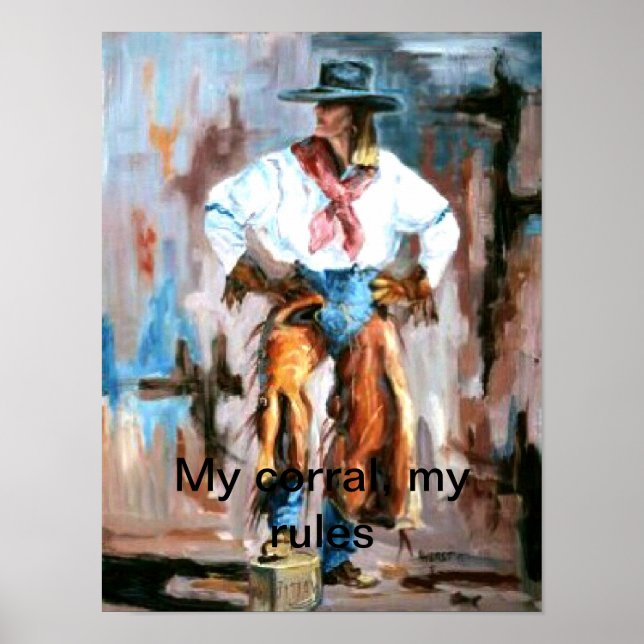 My Corral, My Rules No. 2 Poster (Front)