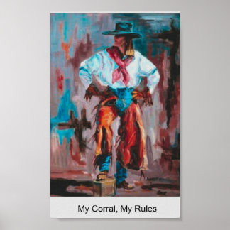 My Corral, MY Rules Poster