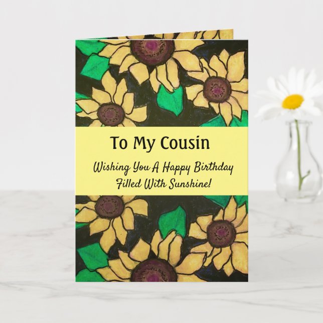 My Cousin Happy Birthday Sunflowers Card (Small Plant)
