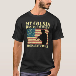My Cousin Has Your Back Proud Army Family Military T-Shirt