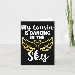 My Cousin Is Dancing In The Sky Wings In Memory Me Card