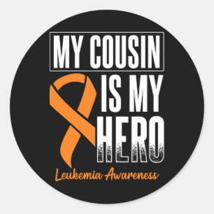 My Cousin My Hero Leukaemia Cancer Leukaemia Aware Classic Round Sticker