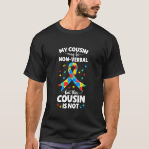 My Cousin Proud Autism Cousin Autism Warrior Cousi T-Shirt