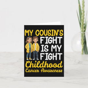 My Cousins Fight Childhood Cancer Is My Fight Supp Card